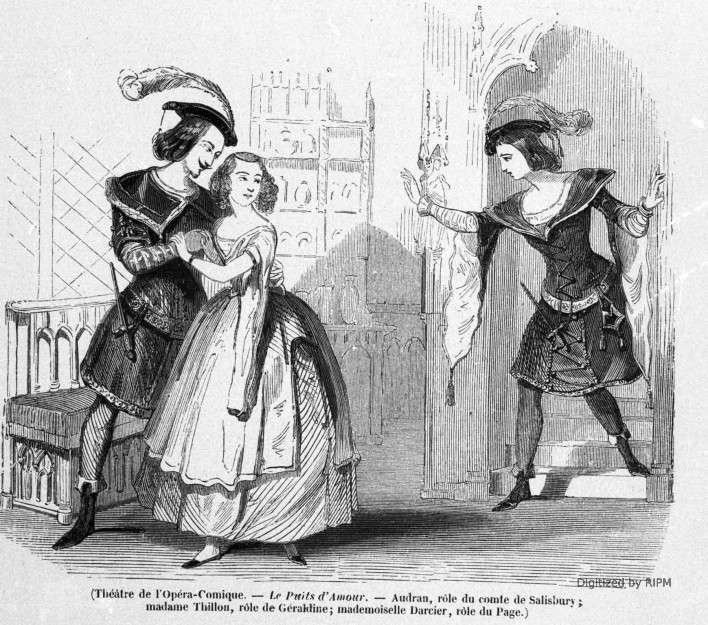 Théâtre de L'Opéra-Comique. — <em>Le Puits d’Amour</em>. — Audran, rôle du comte de Salisbury; madame Thillon, rôle de Géraldine; mademoiselle Darcier, rôle du Page.